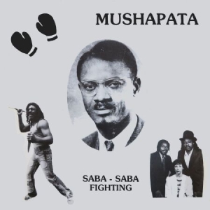 Mushapata - Saba-Saba Fighting i gruppen VINYL / Rock hos Bengans Skivbutik AB (3118329)