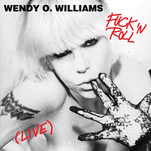 Wendy O. Williams - Fuck 'N' Roll (Live) Ltd Red Vinyl i gruppen VINYL / Rock hos Bengans Skivbutik AB (3118332)