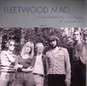 Fleetwood Mac - Live At The Record Plant In La 1974 in the group OUR PICKS / Vinyl Campaigns / Utgående katalog Del 2 at Bengans Skivbutik AB (3118830)