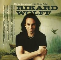 Rikard Wolff - Allt Du Kan Önska! Det Bästa F i gruppen CD / Best Of,Pop-Rock,Svensk Musik hos Bengans Skivbutik AB (3122416)