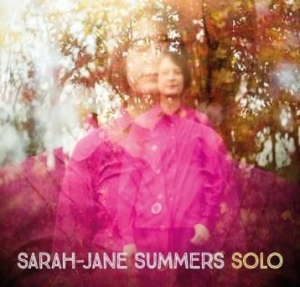 Summers Sarah-Jane - Solo i gruppen CD / Pop hos Bengans Skivbutik AB (3122426)