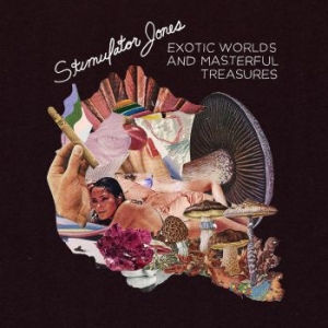 Stimulator Jones - Exotic Worlds & Masterful Treasures i gruppen CD / RNB, Disco & Soul hos Bengans Skivbutik AB (3122432)