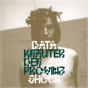 Datashock - Kräuter Der Provinz i gruppen CD / Rock hos Bengans Skivbutik AB (3122492)