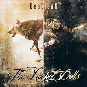 Rocket Dolls - Deadhead i gruppen CD / Rock hos Bengans Skivbutik AB (3122499)