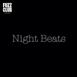 Night Beats - Fuzz Club Session i gruppen VINYL / Rock hos Bengans Skivbutik AB (3122537)