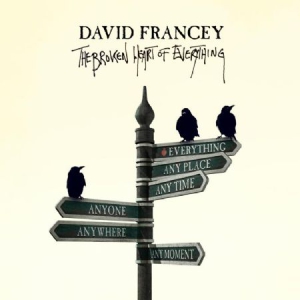 Francey David - Broken Heart Of Everything i gruppen CD / Pop hos Bengans Skivbutik AB (3125015)