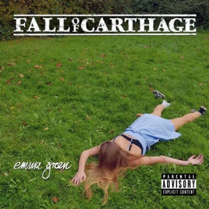 Fall Of Carthage - Emma Green i gruppen CD / Hårdrock/ Heavy metal hos Bengans Skivbutik AB (3125079)