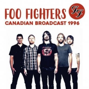 Foo Fighters - Canadian Broadcast 1996 i gruppen VINYL / Hårdrock hos Bengans Skivbutik AB (3126483)