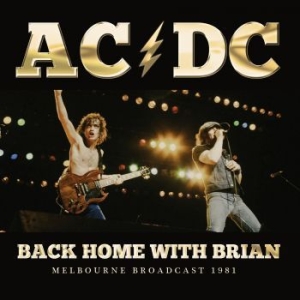 AC/DC - Back Home With Brian (Live Broadcas i gruppen Minishops / AC/DC hos Bengans Skivbutik AB (3126510)