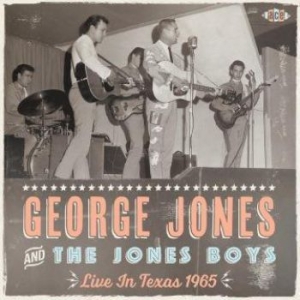 Jones George And The Jones Boys - Live In Texas 1965 i gruppen CD / Country hos Bengans Skivbutik AB (3126916)