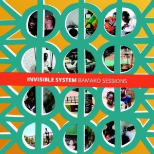 Invisible System - Bamako Sessions i gruppen CD / Elektroniskt,World Music hos Bengans Skivbutik AB (3126943)