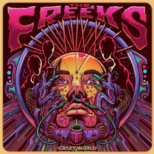 Freeks The - Crazy World i gruppen VINYL / Hårdrock/ Heavy metal hos Bengans Skivbutik AB (3126962)