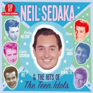 Blandade Artister - Sedaka Neil & The Hits Of Teen Idol i gruppen CD / Pop-Rock hos Bengans Skivbutik AB (3126986)