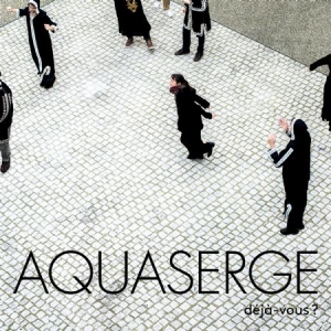 Aquaserge - Deja-Vous? i gruppen VINYL / Rock hos Bengans Skivbutik AB (3126996)