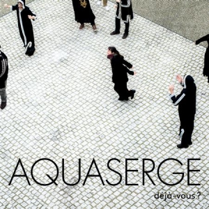 Aquaserge - Deja-Vous? i gruppen VINYL / Pop-Rock hos Bengans Skivbutik AB (3126996)