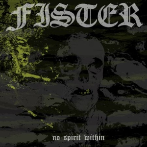 Fister - No Spirit Within i gruppen CD / Hårdrock/ Heavy metal hos Bengans Skivbutik AB (3127006)