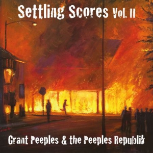 Peeples Grant & The Peeples Republi - Settling Scores Ii i gruppen CD / Country hos Bengans Skivbutik AB (3127057)