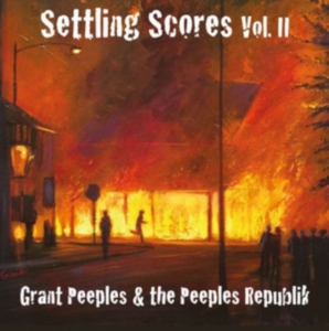Peeples Grant & The Peeples Republi - Settling Scores Ii i gruppen CD / Country hos Bengans Skivbutik AB (3127057)