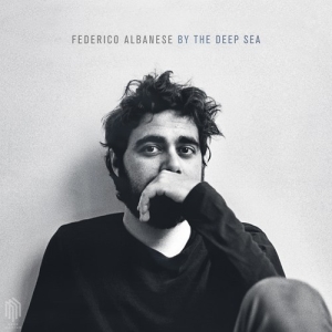 Albanese Federico - By The Deep Sea (Lp) i gruppen Externt_Lager / Naxoslager hos Bengans Skivbutik AB (3127096)