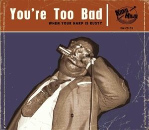 Blandade Artister - You're Too Bad i gruppen CD / Jazz/Blues hos Bengans Skivbutik AB (3178337)