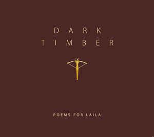 Poems For Laila - Dark Timber i gruppen CD / Pop hos Bengans Skivbutik AB (3178338)