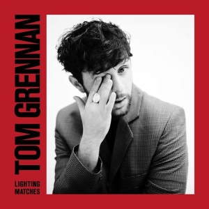 Grennan Tom - Lighting Matches i gruppen CD / Pop-Rock,Övrigt hos Bengans Skivbutik AB (3178606)