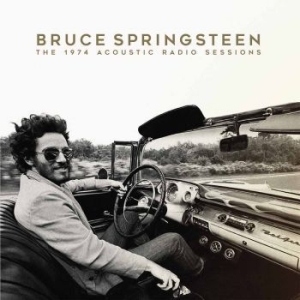 Springsteen Bruce - The 1974 Acoustic Radio Sessions i gruppen VINYL / Pop-Rock hos Bengans Skivbutik AB (3178616)