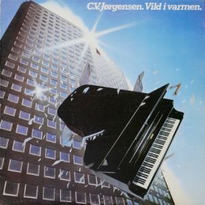 C.V. Jørgensen - Vild I Varmen (Vinyl) i gruppen VINYL / Dansk Musik,Pop-Rock hos Bengans Skivbutik AB (3180007)