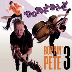 Boppin' Pete 3 - Dorkabilly i gruppen VINYL / Finsk Musik,Pop-Rock hos Bengans Skivbutik AB (3180023)