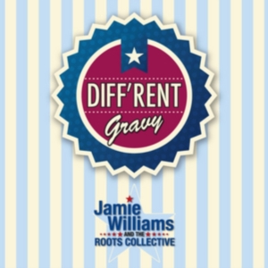 Williams Jamies ^ The Roots Collect - DiffRent Gravy i gruppen CD / Pop-Rock hos Bengans Skivbutik AB (3186893)