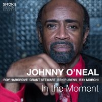 O'neal Johnny - In The Moment i gruppen CD / Jazz hos Bengans Skivbutik AB (3186946)