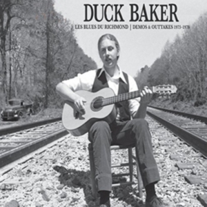 Baker Duck - Les Blues Du Richmond : Demos And O i gruppen VINYL / Pop-Rock hos Bengans Skivbutik AB (3187029)