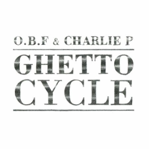 O.B.F. & Charlie P. - Ghetto Cycle i gruppen VINYL / Reggae hos Bengans Skivbutik AB (3187036)