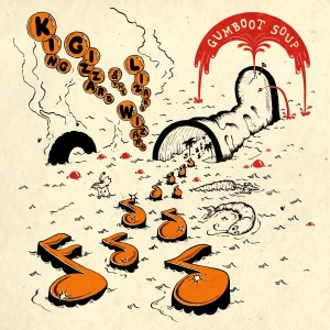 King Gizzard And The Lizard Wizard - Gumboot Soup i gruppen CD / Pop-Rock hos Bengans Skivbutik AB (3187079)