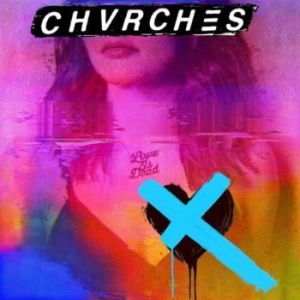 Chvrches - Love Is Dead (Digi) i gruppen CD / Pop-Rock hos Bengans Skivbutik AB (3199798)
