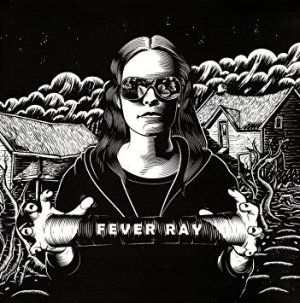 Fever Ray - Fever Ray i gruppen Minishops / Fever Ray hos Bengans Skivbutik AB (3199804)