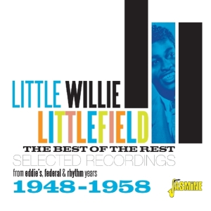 Little Willie Littlefield - Best Of The Rest i gruppen CD / Blues,Jazz,RnB-Soul hos Bengans Skivbutik AB (3199808)