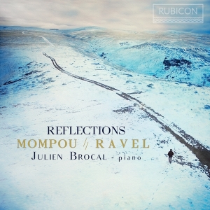 Brocal Julien - Reflections i gruppen CD / Klassiskt,Övrigt hos Bengans Skivbutik AB (3199891)