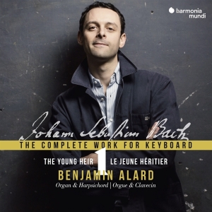 Alard Benjamin - Bach: The Complete Works For Keyboard 1: i gruppen CD / Klassiskt,Övrigt hos Bengans Skivbutik AB (3199919)
