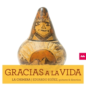 La Chimera - Gracias A La Vida i gruppen CD / Klassiskt,Övrigt hos Bengans Skivbutik AB (3204622)