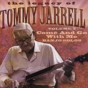 Jarrell Tommy - Legacy Vol 3: Come And Go With i gruppen CD / Country hos Bengans Skivbutik AB (3205198)