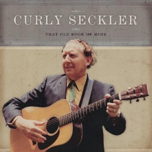 Seckler Curly - That Old Book Of Mine i gruppen CD / Country hos Bengans Skivbutik AB (3205208)