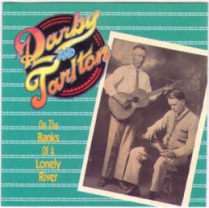 Darby Tom/Jimmie Tarlton - On The Banks Of A Lonely i gruppen CD / Country hos Bengans Skivbutik AB (3205215)