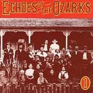 V/A - Echoes Of The Ozarks V.1 i gruppen CD / Country,Jazz hos Bengans Skivbutik AB (3205217)
