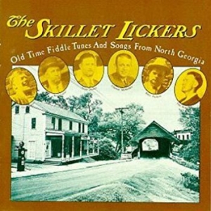 Skillet Lickers - Old Time Fiddle Tunes & S i gruppen CD / Pop-Rock hos Bengans Skivbutik AB (3205220)