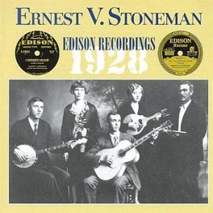 Stoneman Ernest V. - Edison Recordings 1928 i gruppen CD / Country hos Bengans Skivbutik AB (3205221)