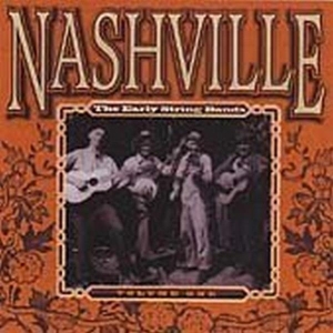 V/A - Nashville The Early String Bands Vol.1 i gruppen CD / Country hos Bengans Skivbutik AB (3205231)