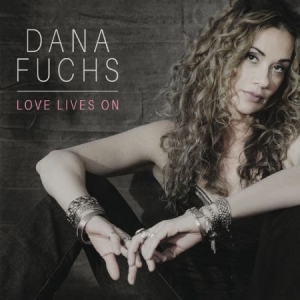 Fuchs Dana - Love Lives On i gruppen CD / Kommande / Jazz/Blues hos Bengans Skivbutik AB (3205280)