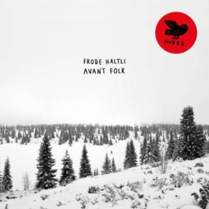Haltli Frode - Avant Folk i gruppen CD / Jazz/Blues hos Bengans Skivbutik AB (3205291)