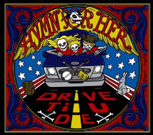 Hymn For Her - Drive Til U Die i gruppen VINYL / Rock hos Bengans Skivbutik AB (3205313)